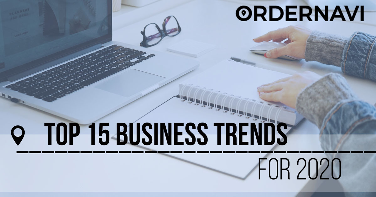 Top 15 business trends for 2020 - Marketplace Software - OrderNavi