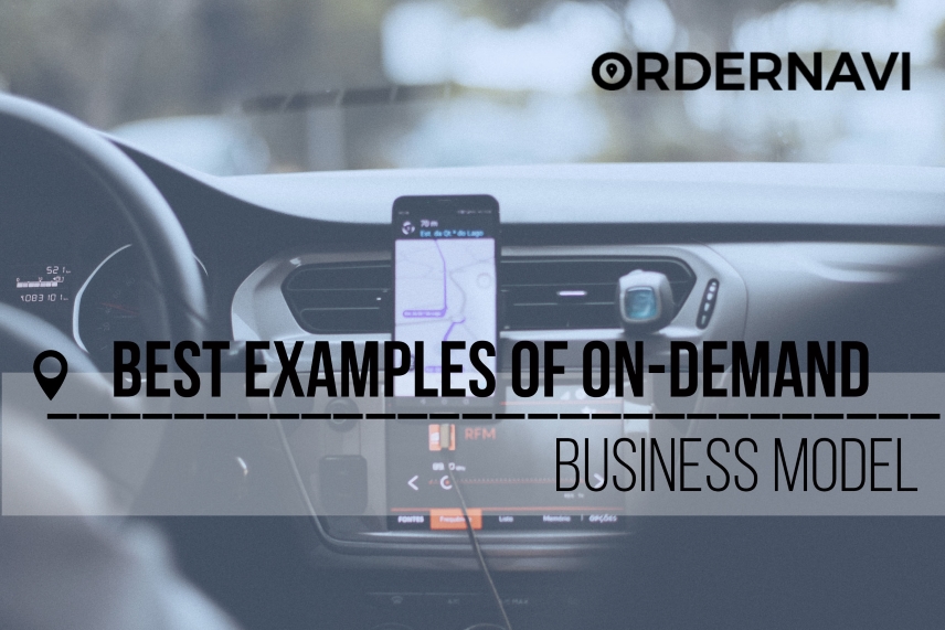 Best Examples of On-Demand Business Model